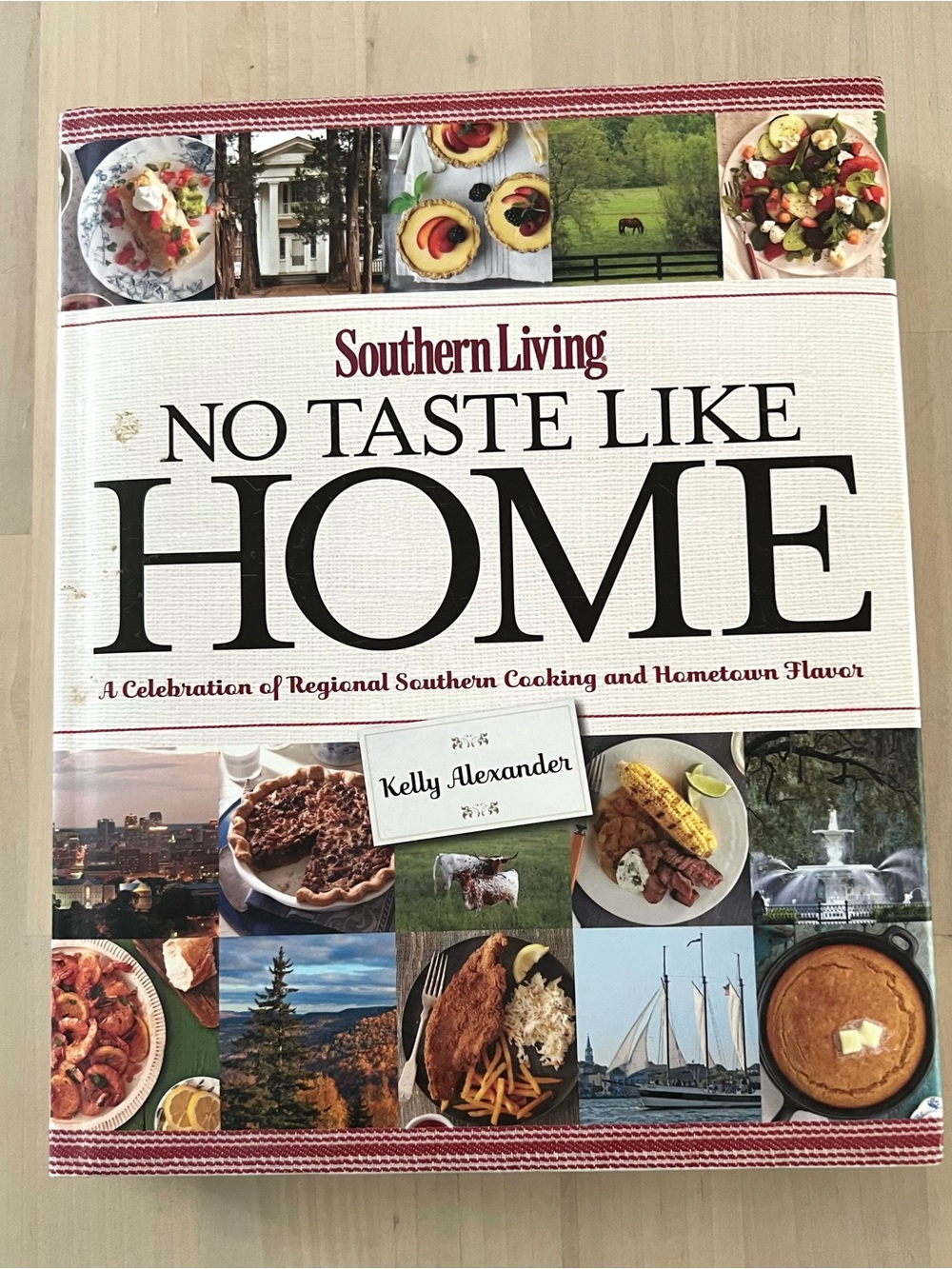 Southern Living "No Taste Like Home" Cookbook - Hardcover